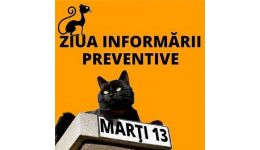 Read more: Marți 13, Ziua Informării Preventive